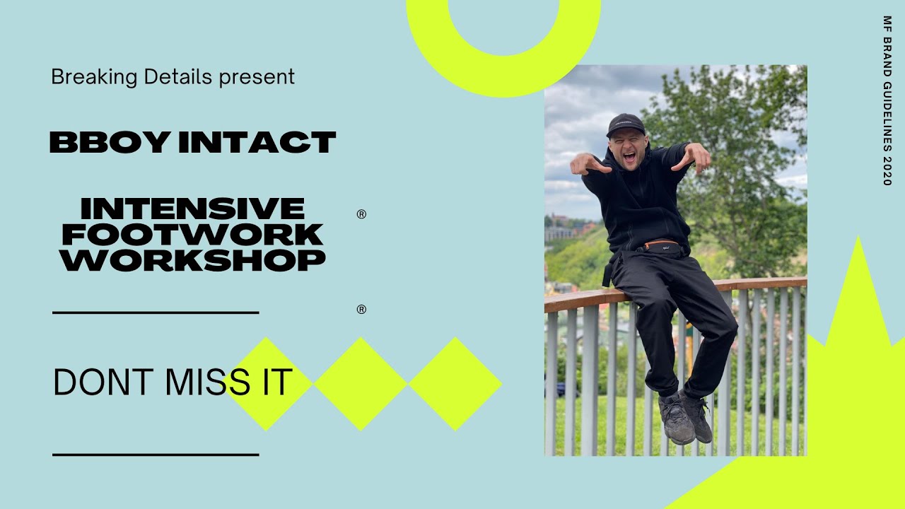 BBOY INTACT 🎨 INTENSIVE FOOTWORK WORKSHOP 2021
