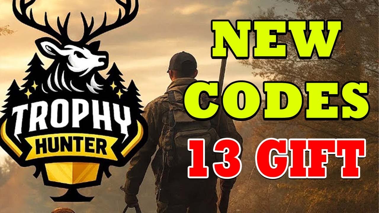 TROPHY HUNTER CODE 2026 - TROPHY HUNTER GIFT CODES - TROPHY HUNTER GAME