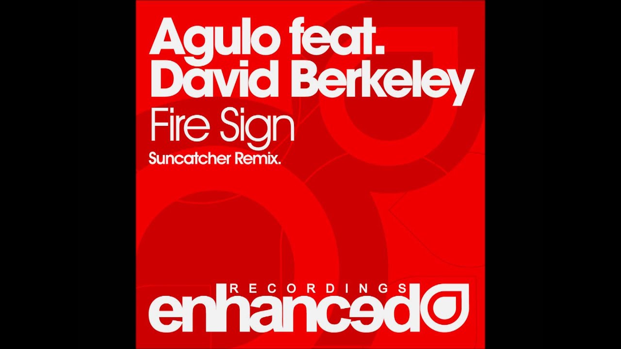 Agulo feat. David Berkeley - Fire Sign (Suncatcher Remix)