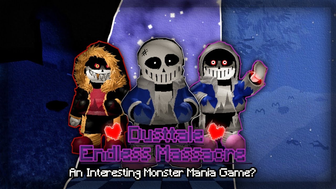 The Dusttale Endless Massacre Experience