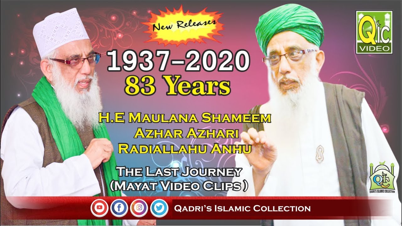 Maulana Shameem Azhar Azhari Radiallahu Anhu Mayat Video 3rd Dec 2020 ©