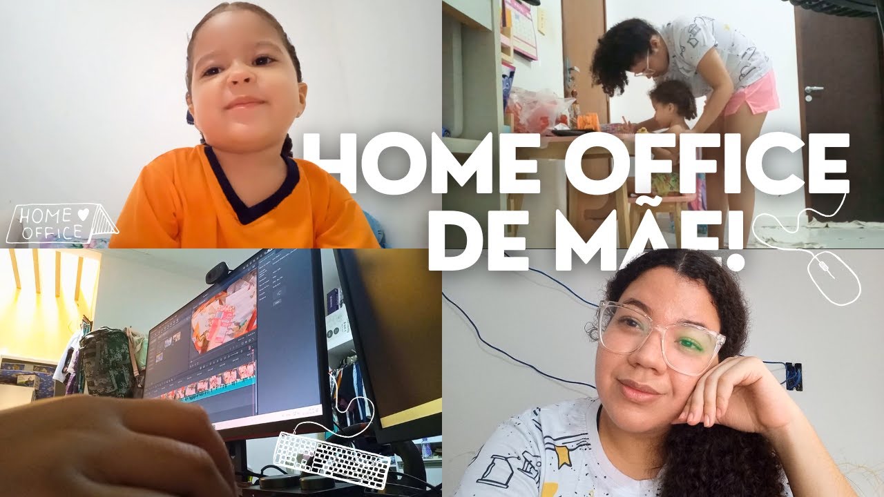 Editando em Casa com Filha Pequena 💻👩&zwj;👧 Um Dia no Home Office.