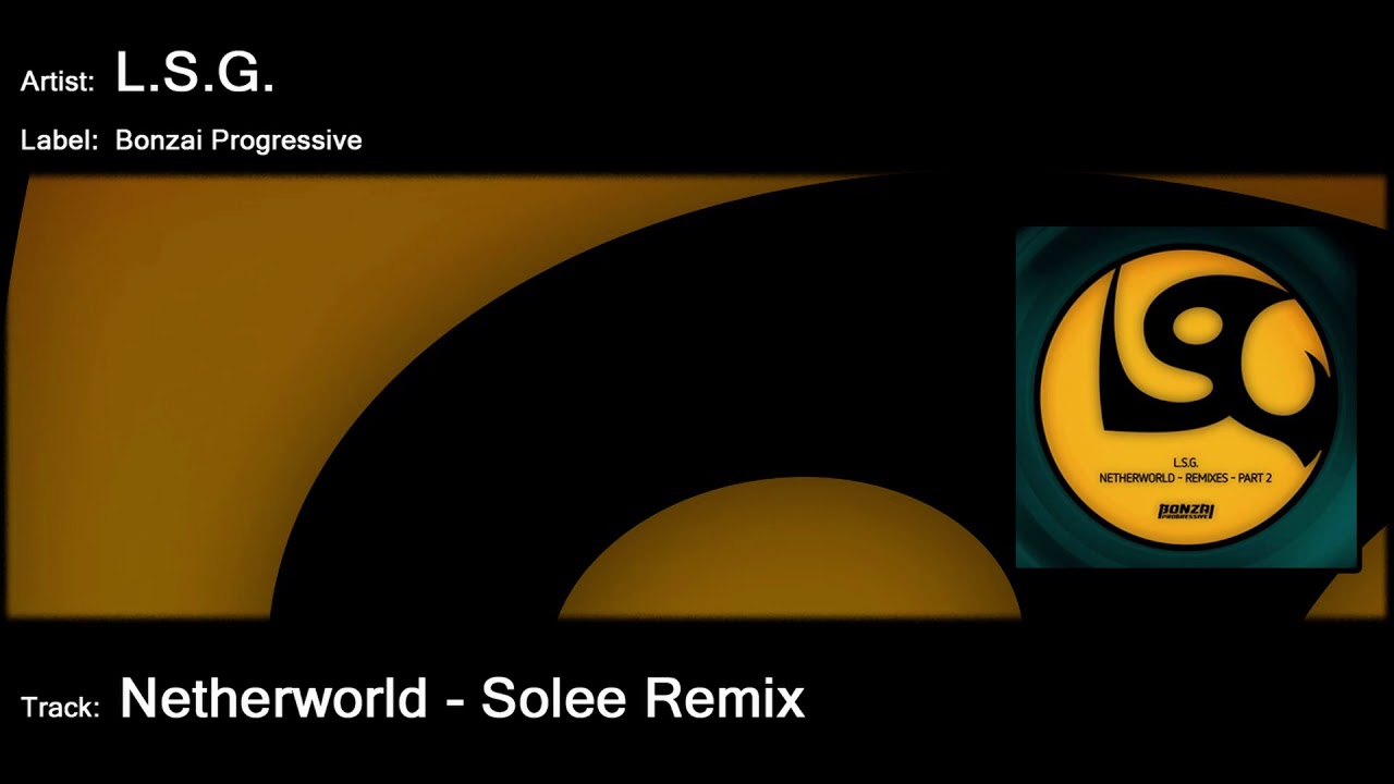 L.S.G. - Netherworld - Solee Remix