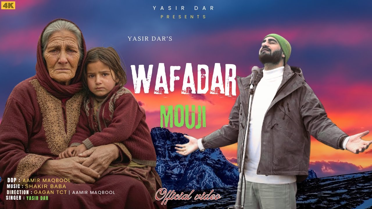 Wafadar Mouji | Yasir Dar | Shakir Baba | New Kashmiri Song | popular kashmiri Songs | sufi songs