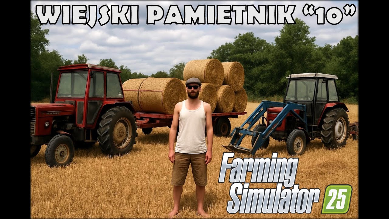 Czas Polskich Żniw w FS25 | PRACOWITY TYDZIEŃ NA POLSKIEJ GOSPODARCE |  WIEJSKI PAMIĘTNIK 