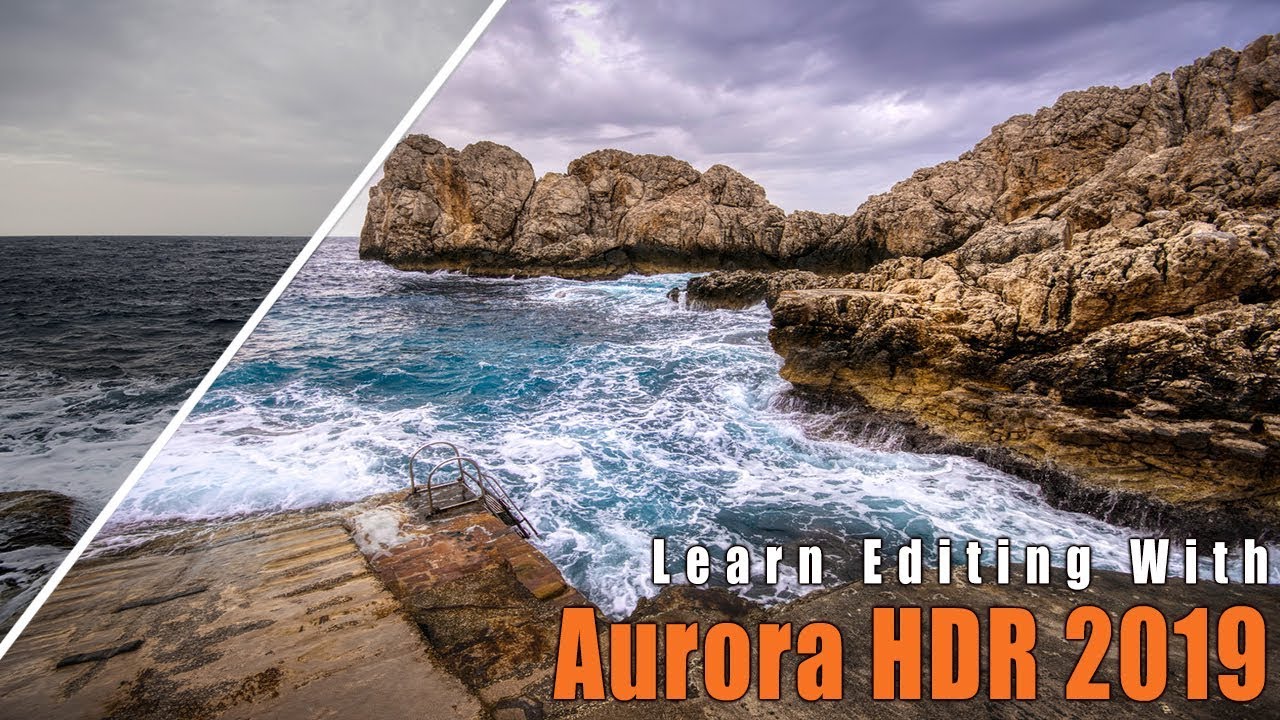 Creating AWESOME HDR IMAGES | Aurora HDR 2019 | Episode 79