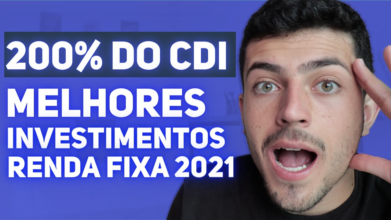 SELIC 4,25% - Melhores investimentos de renda fixa para 2021 com liquidez di&aacute;ria