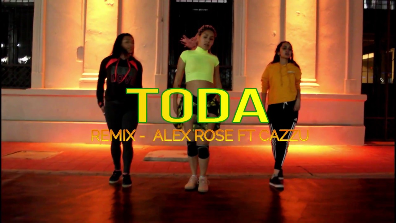 TODA REMIX - Alex Rose ft Cazzu | Choreography by Tin Avila