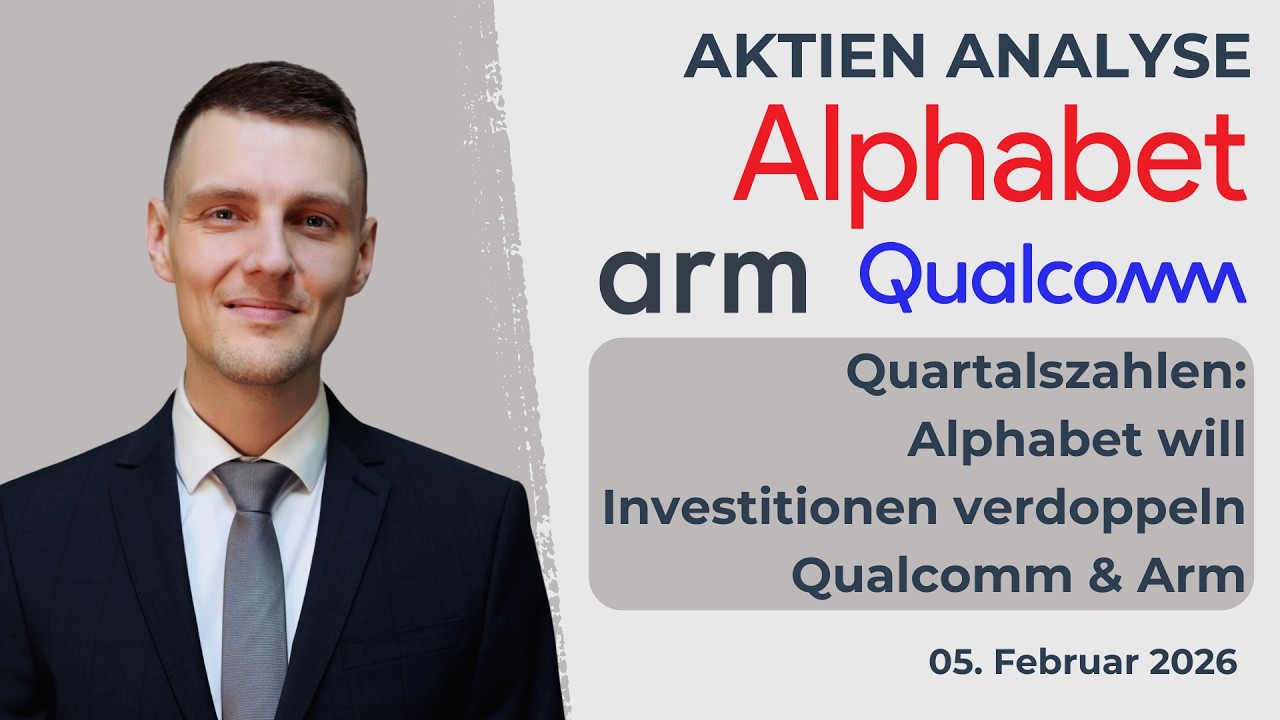 Alphabet Aktie, KI Investitionen soll 2026 verdoppelt werden. Qualcomm Aktie, Arm Aktie unter Druck