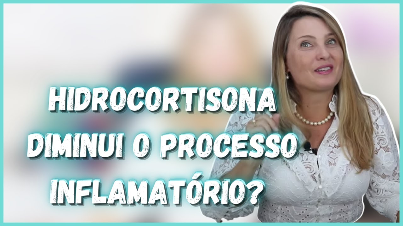 HIDROCORTISONA DIMINUI O PROCESSO INFLAMATÓRIO? - @draelizetekaffer