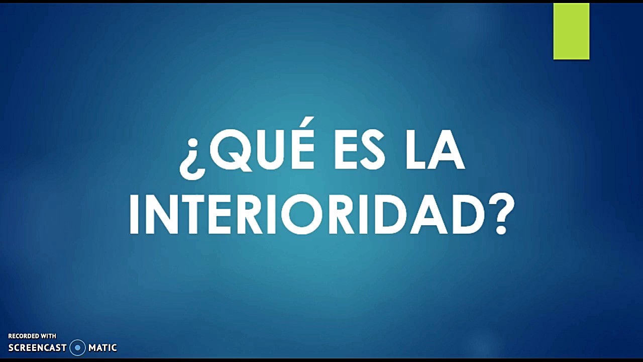 LA INTERIORIDAD