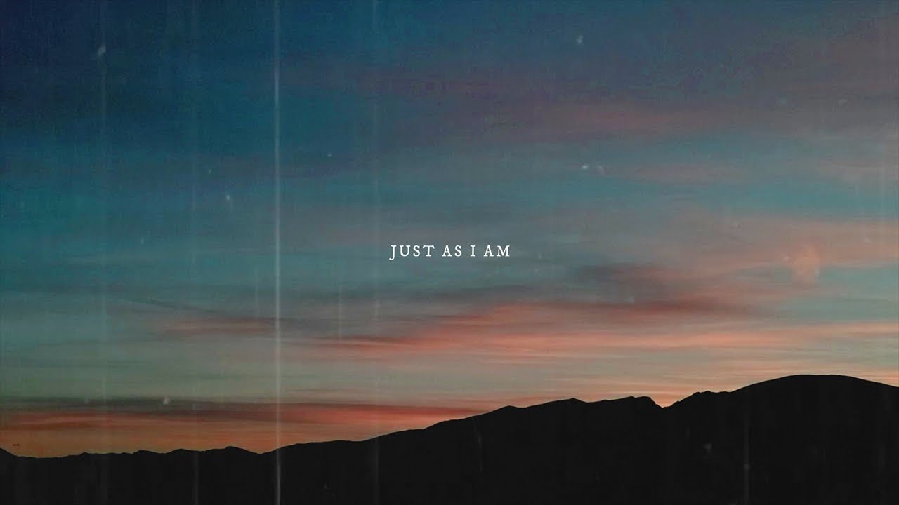 Aaron Strumpel - Just As I Am (All of Me) [Lyric Video] Track No. I on Mighty Refuge