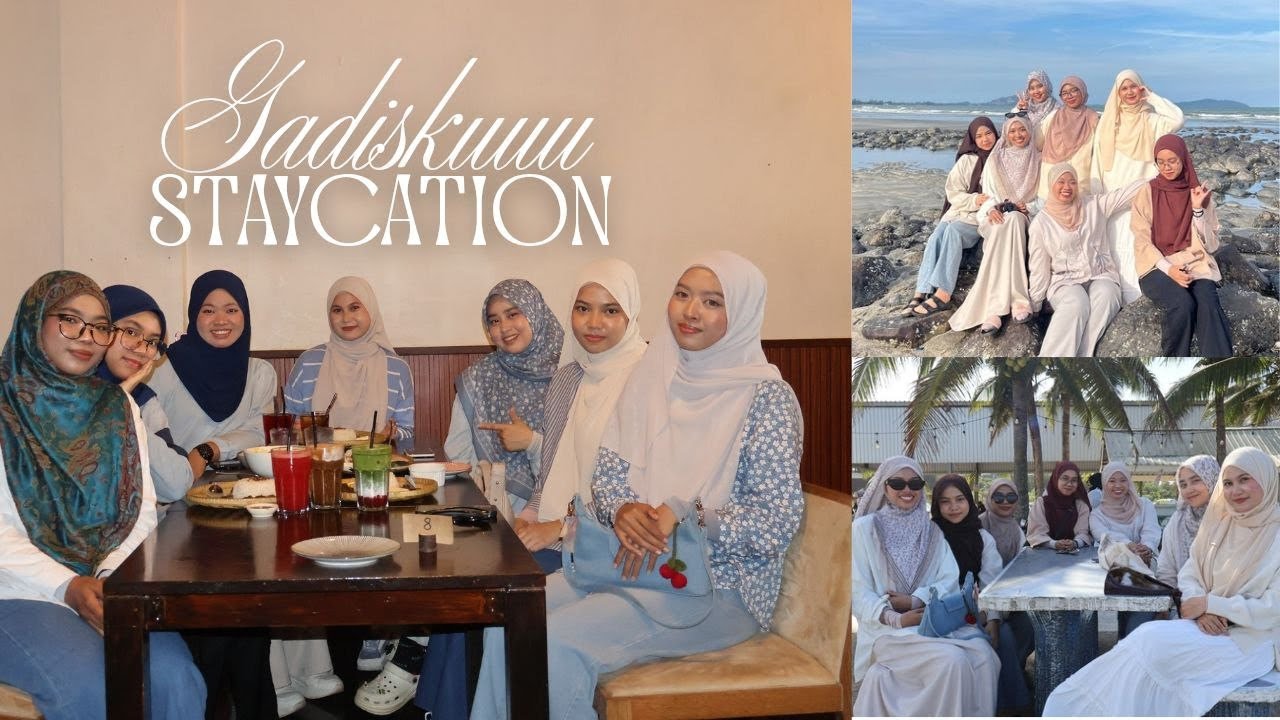 STAYCATION WITH GIRLFRIENDS!!!!! 2D1N AT KUANTAN