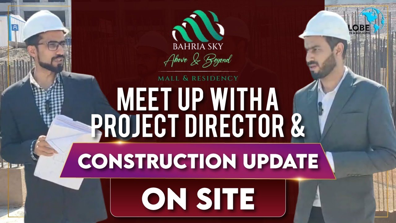Bahria Sky Lahore | Interview With Project Director Bahria Sky | 2023 Video | Globe Estate