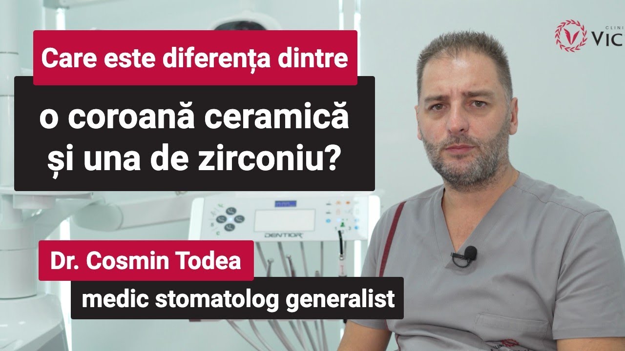 Care este diferența dintre o coroană ceramică și una de zirconiu? Dr. Cosmin Todea