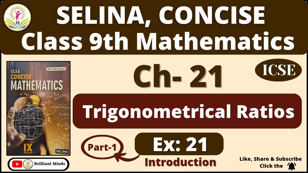 Ch- 21 Trigonometrical Ratios | Class 9th ICSE | Selina Concise Math |  Chapter 21 Introduction