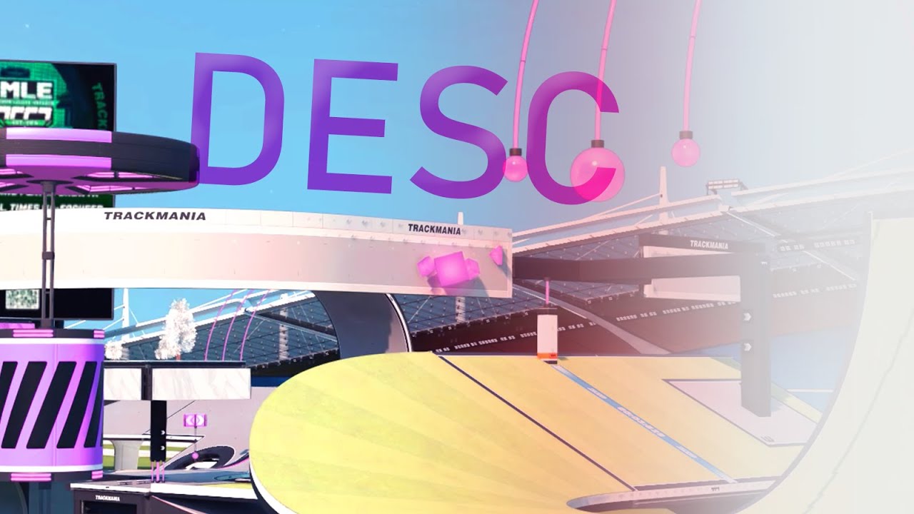 DESC by ycrA (Competitive Mixed) - Trackmania