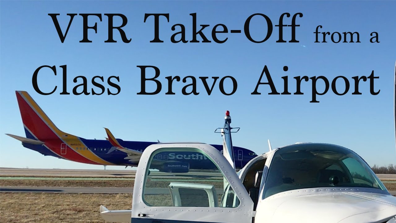 VFR Take-Off from a Class Bravo Airport - Kansas City International