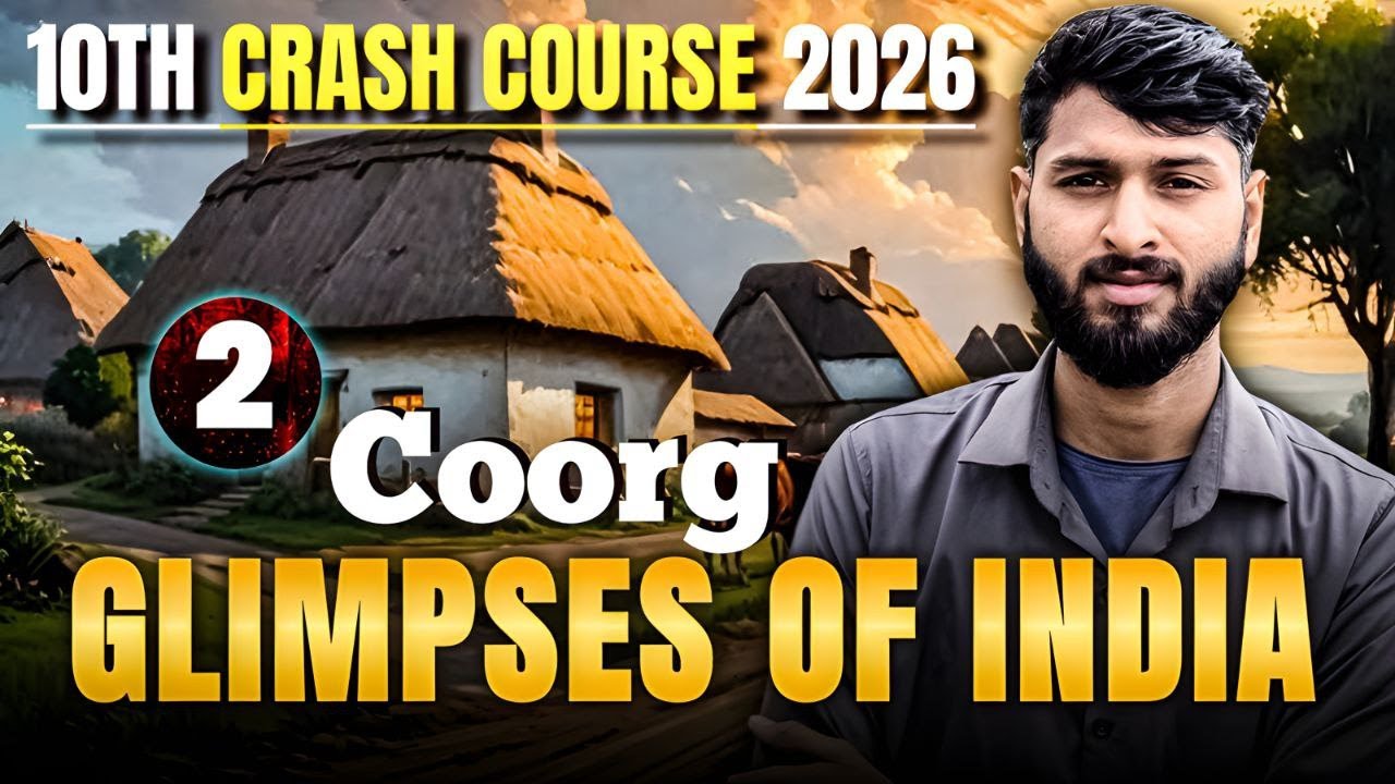 Glimpses of India &ndash; Coorg ONE SHOT | Summary + Important Questions | Class 10  Abhyaas Education