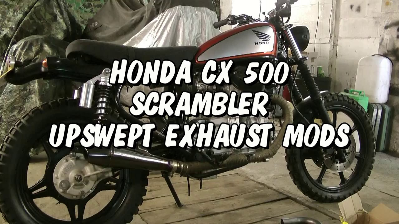 HONDA CX 500 SCRAMBLER UPSWEPT EXHAUST MODS PART 1 !!