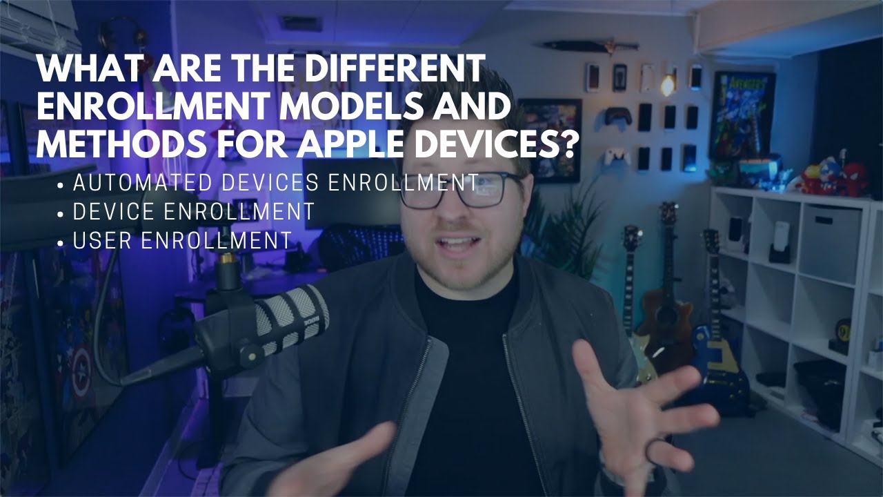 What are the different enrollment models and methods for Apple Devices?
