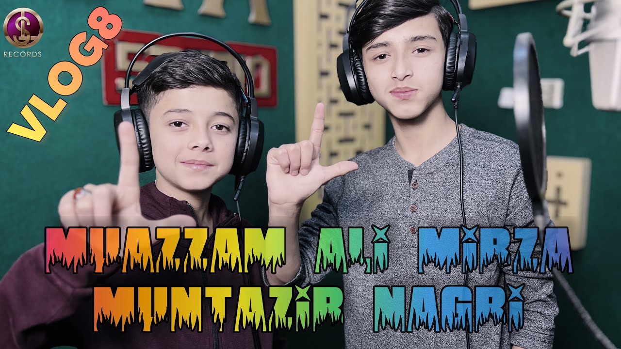 VLOG 8 |  Muazzam Ali Mirza | Muntazir Nagri | Haider Haider (as) Bol Malanga Audio Recording