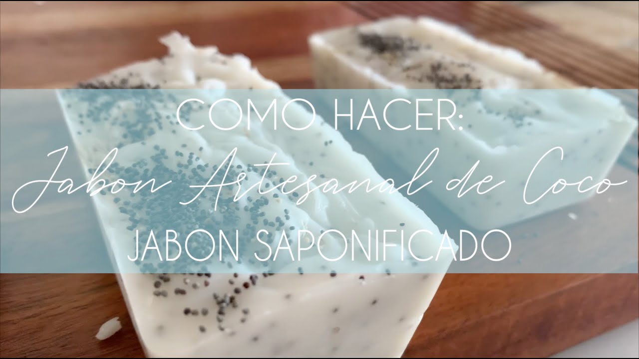 JABON SAPONIFICADO DE COCO : Como hacer Jabón en Frío
