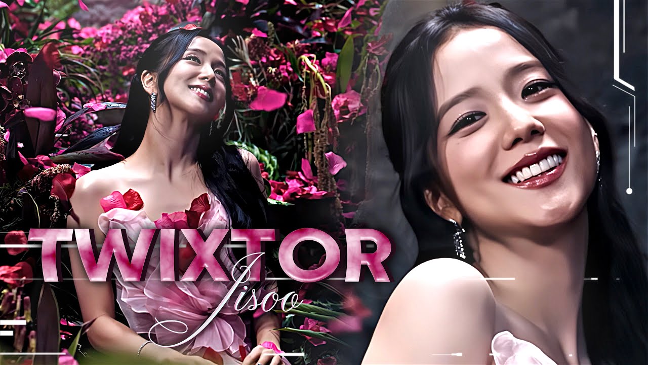 TWIXTOR CLIPS 4K JISOO SPECIAL VIDEO 