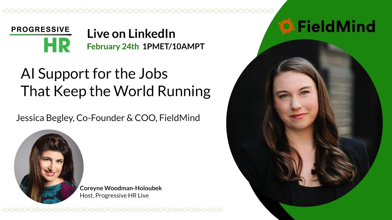 AI Support for the Jobs That Keep the World Running - Progressive HR Live