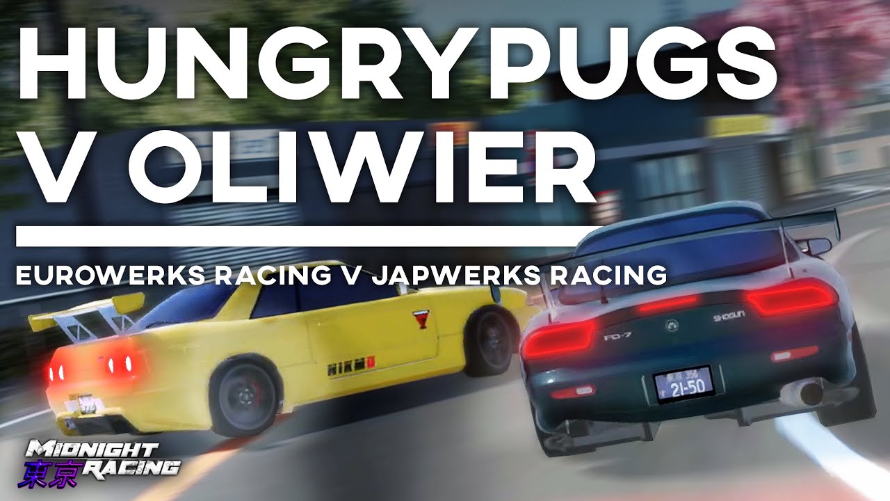 JapWerks Racing v EuroWerks Racing: HungryPugs4Lifegamer v Oliwiergamer66 | Midnight Racing: Tokyo