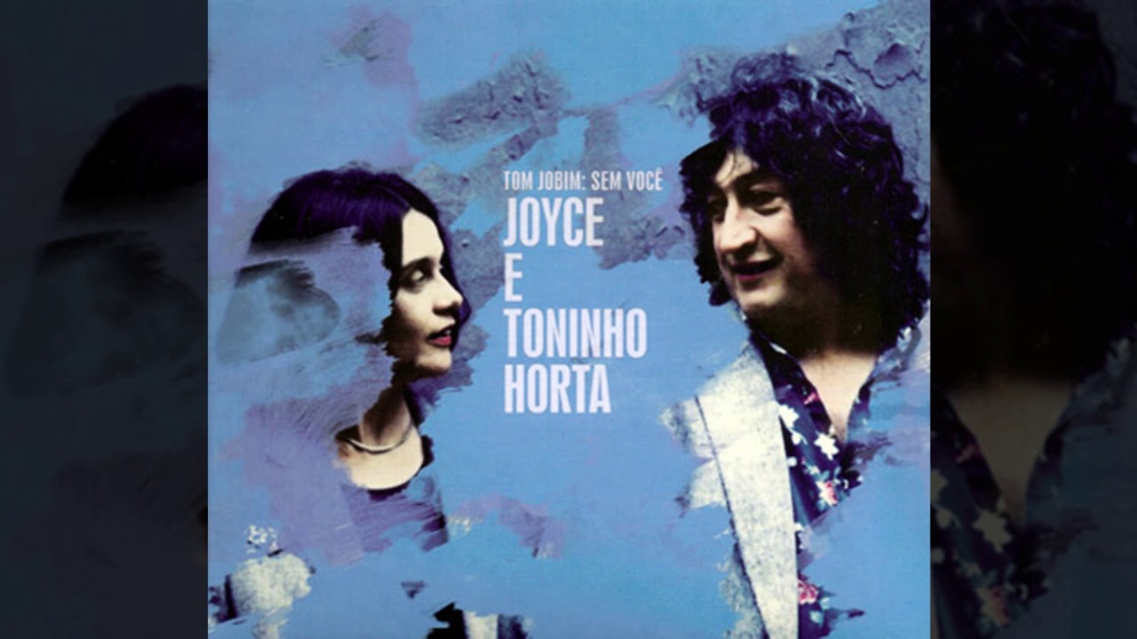 Joyce Moreno e Toninho Horta - Correnteza