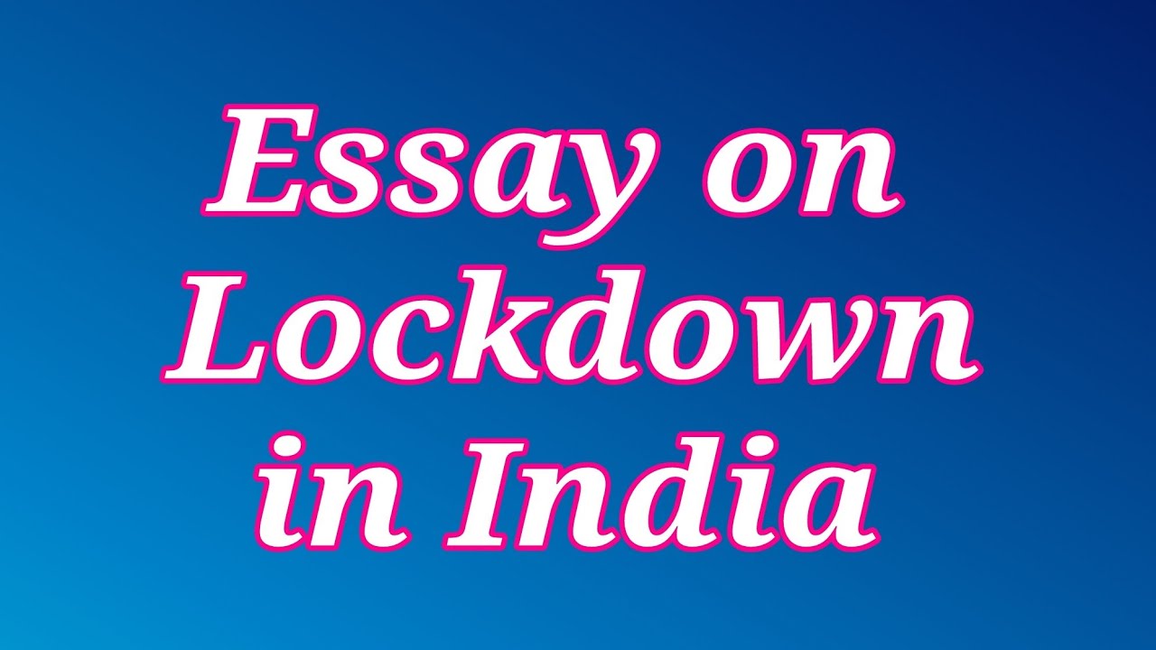 Lockdown in India Essay in English | Few Lines on Lockdown