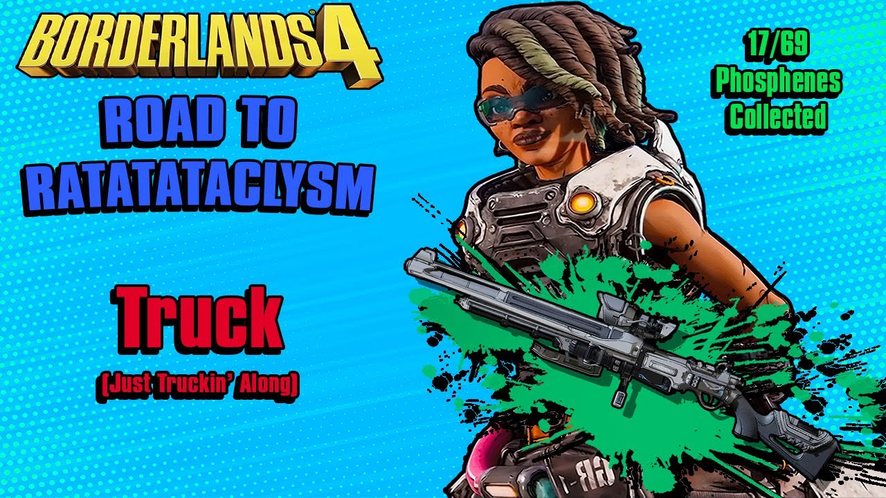 Road To Ratatataclysm | Truck | Borderlands 4 #phosphenedrop