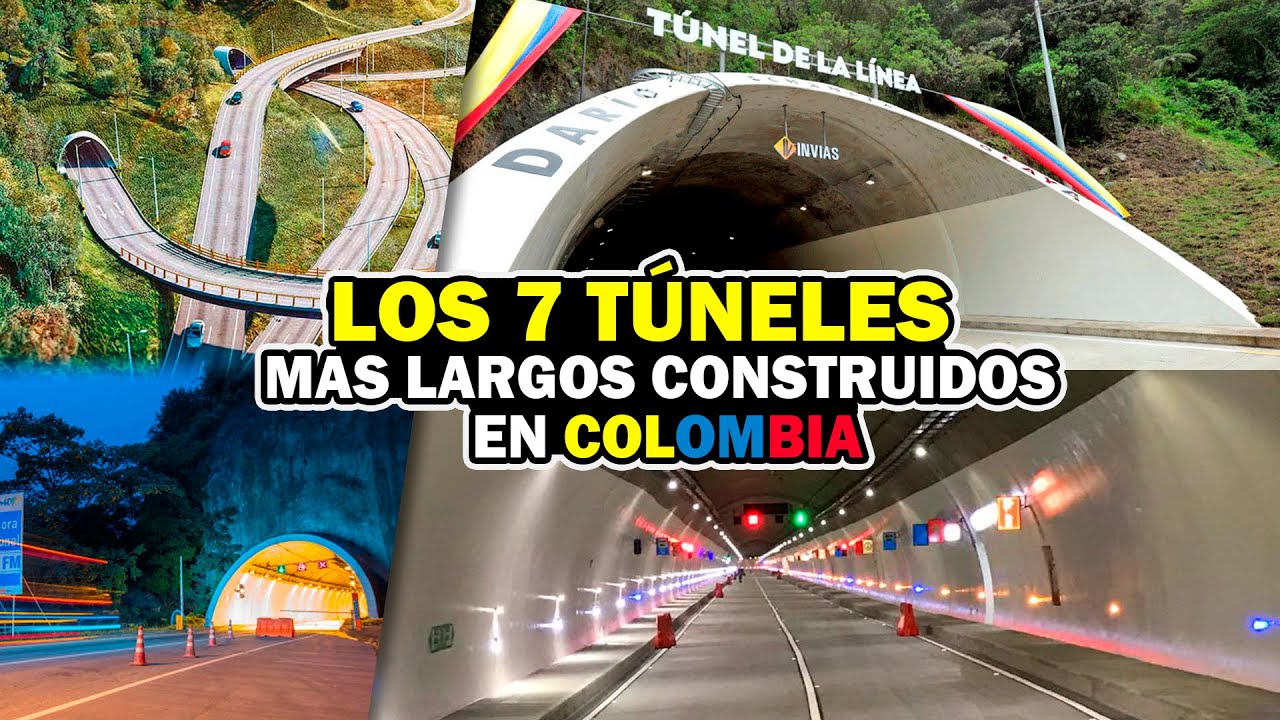 Los 7 Túneles Más Largos Construidos en Colombia