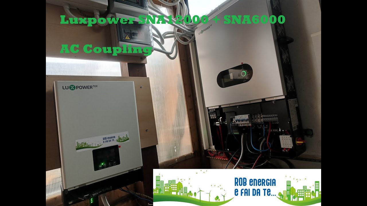 Luxpower Sna12000 sna6000 ac coupling !!!!!