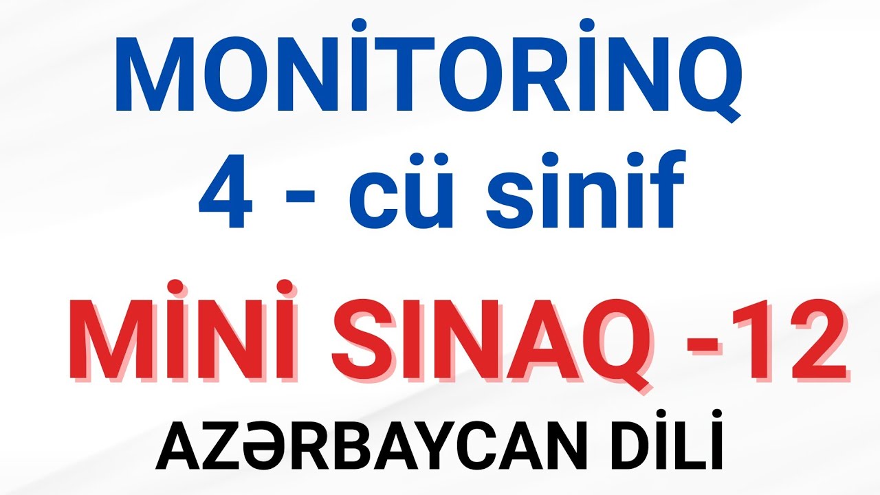 Monitorinq 4-cü sinif / Mini sınaq - 12/ Fidan İsgəndərova #azerbaycandili #dərs #fesacademy