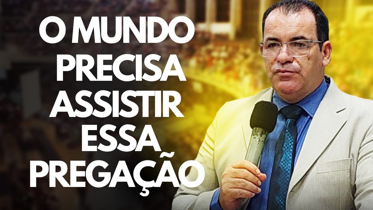 O MUNDO PRECISA ASSISTIR ESSA PREGAÇÃO PREGAÇÃO DE ARREPIAR 2026