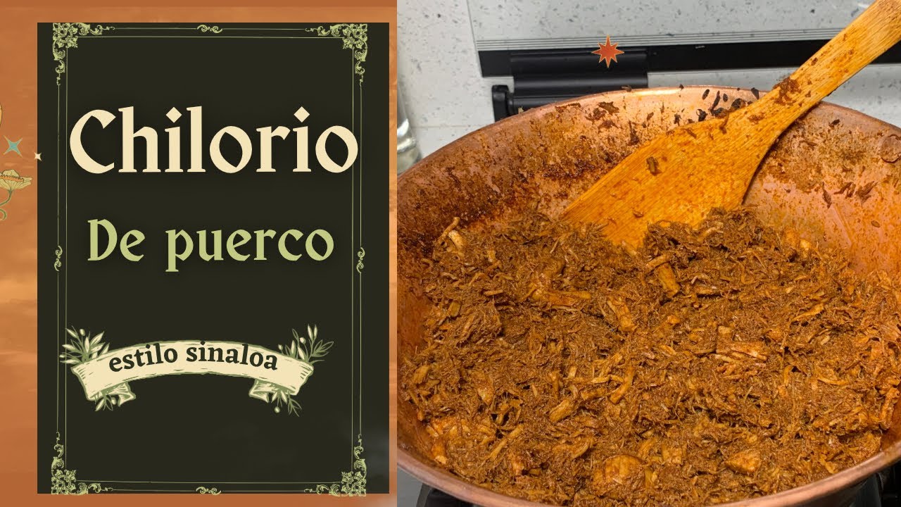 chilorio de puerco estilo sinaloa