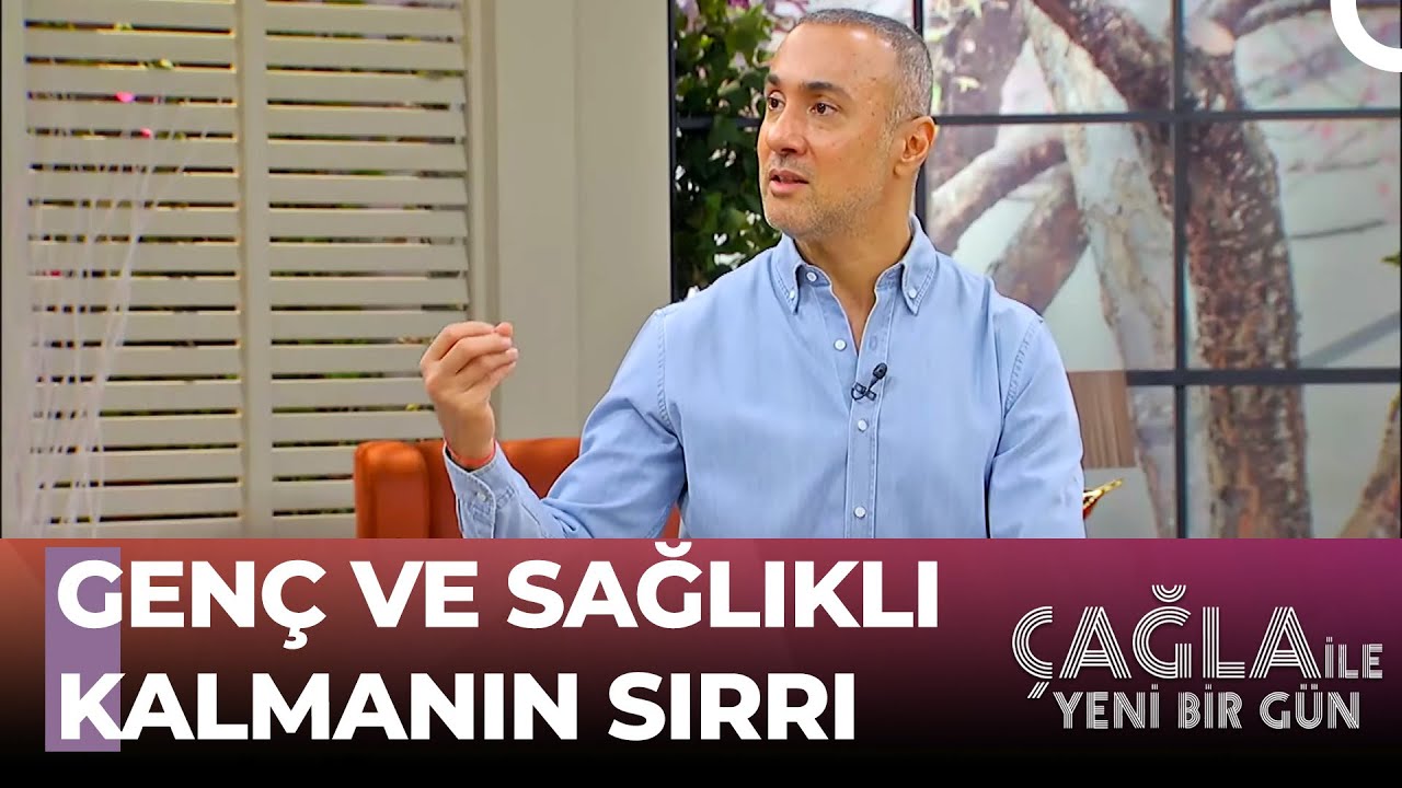 Selahattin Dönmez'den Genç Kalmanın Taktikleri - Çağla İle Yeni Bir Gün 731. Bölüm