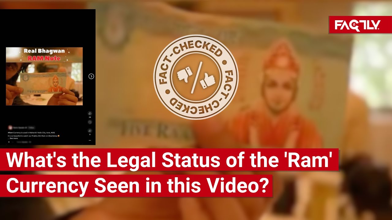 FACT CHECK: What Is the Legal Status of the 'Ram' Currency Seen in a Viral Video?