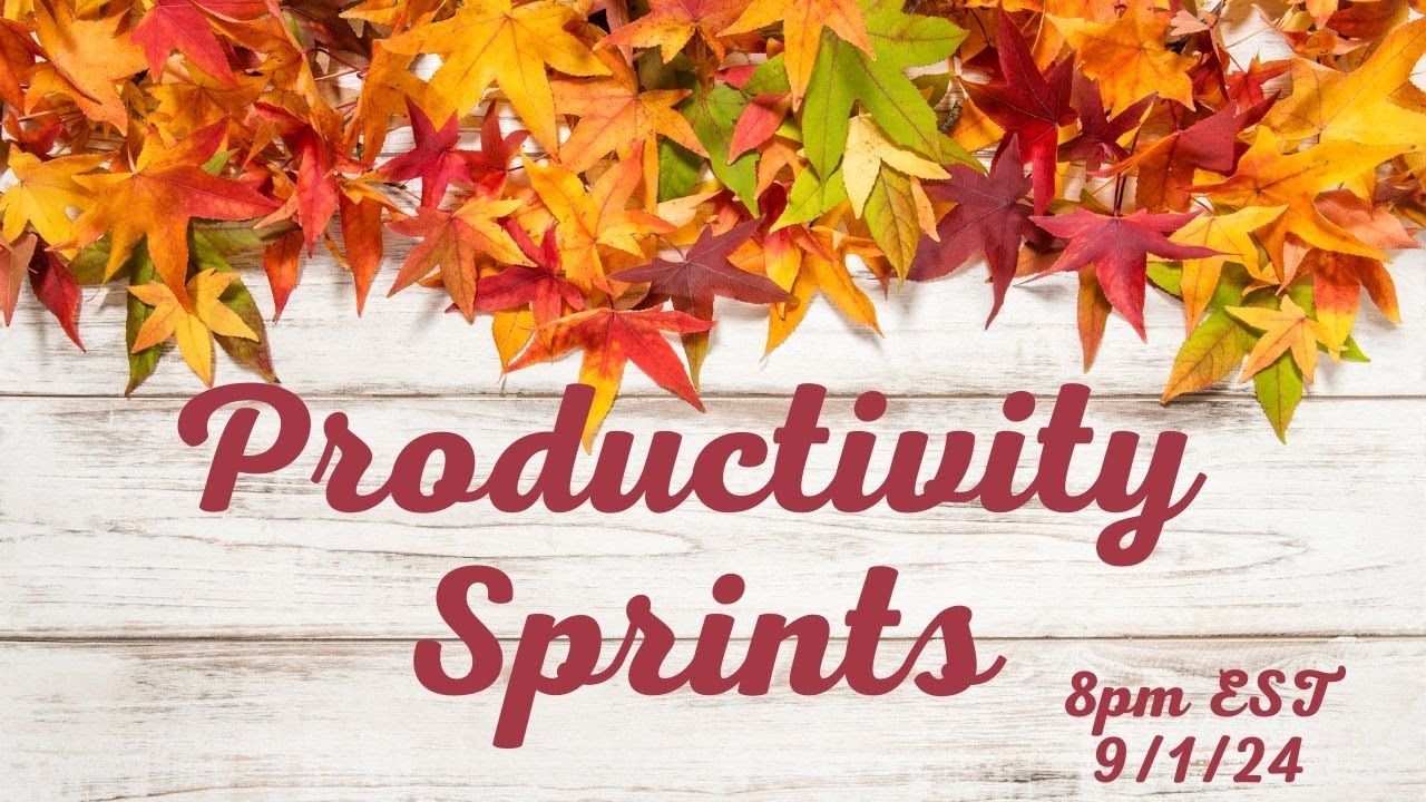 Starting September Productivity Sprints
