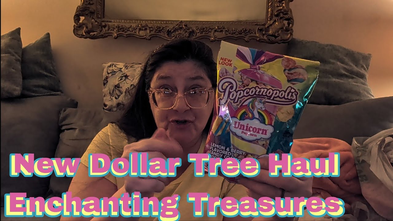 New Dollar Tree Haul Enchanting Treasures 