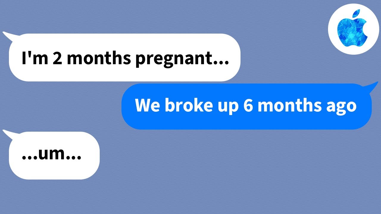 【Apple】My psycho ex pretended to be pregnant to get back together with me