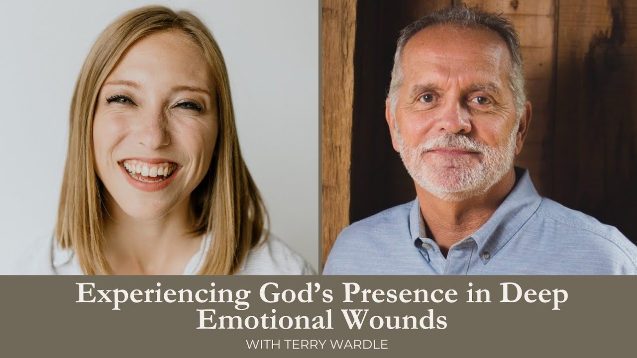 Experiencing God’s Presence in Deep Emotional Wounds with Terry Wardle