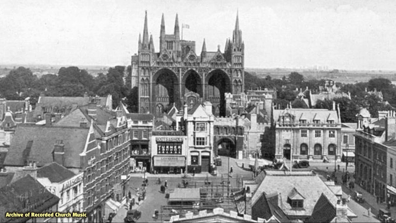 BBC Choral Evensong: Peterborough Cathedral 1958 (Stanley Vann)