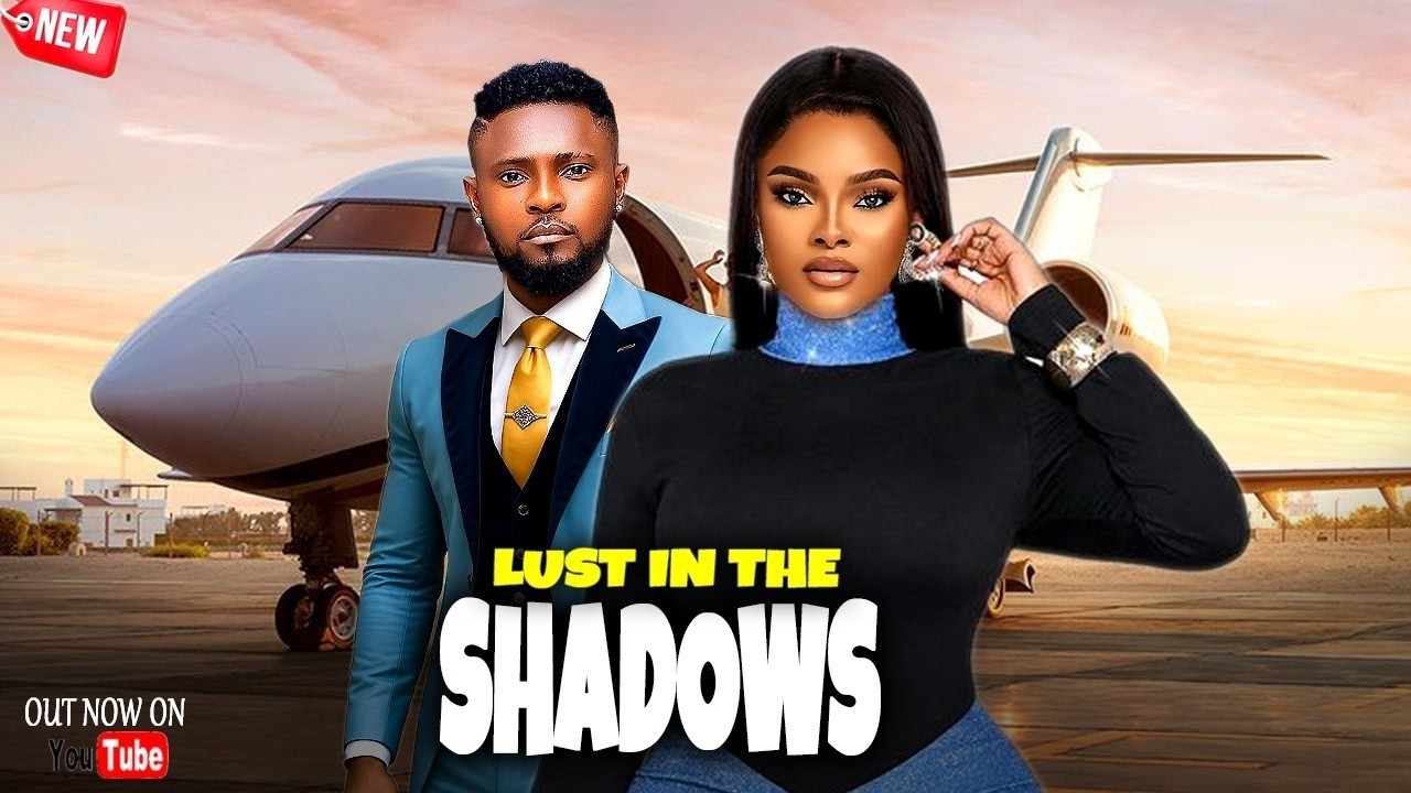 LUST IN THE SHADOWS - A MUST WATCH TRUE LIFE STORY FOR YOU THIS WEEKEND - MAURICE AND SARIAN NEW HIT