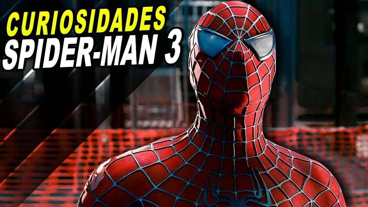 20 Curiosidades de Spider-Man 3