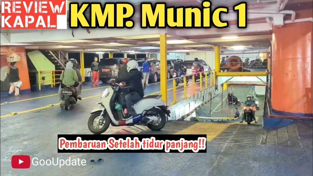 PENAMPAKAN KMP MUNIC 1 SETELAH TIDUR PANJANG MENUJU LINTAS PADANG BAI - LEMBAR || MUNIC LINE 🚢