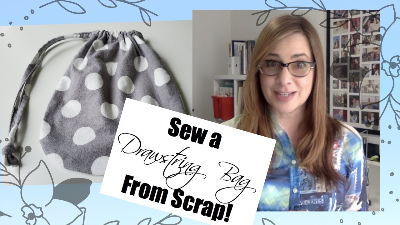 Sew a Drawstring Bag from Scrap!
