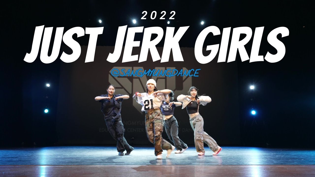 JUSTJERK GIRLS #저스트절크 | 2022 The Move vol.11 정기공연 @sangmyungdance